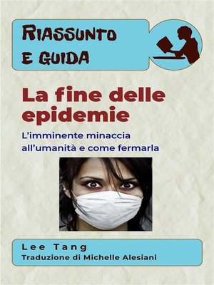 cover image of Riassunto E Guida--La Fine Delle Epidemie